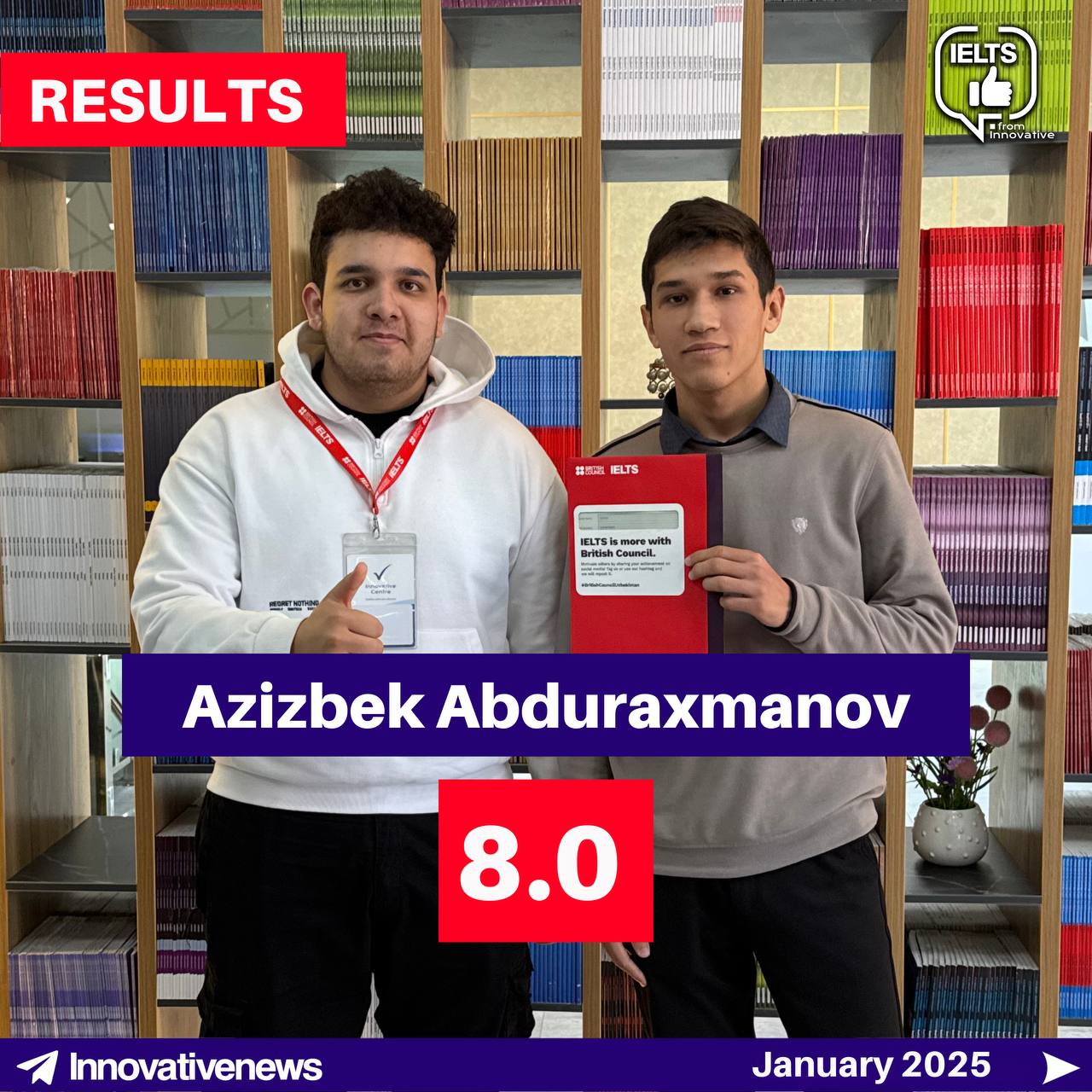 Azizbek Abduraxmanov IELTS 8.0 Result